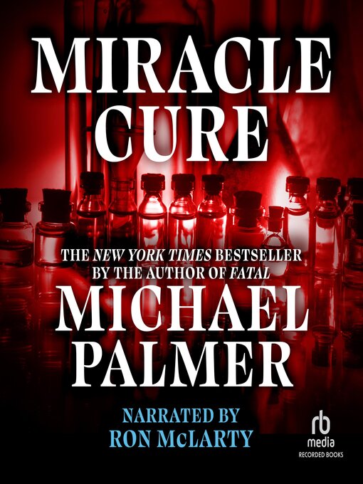 Title details for Miracle Cure by Michael Palmer - Wait list